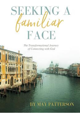 Libro Seeking A Familiar Face: The Transforming Journey O...