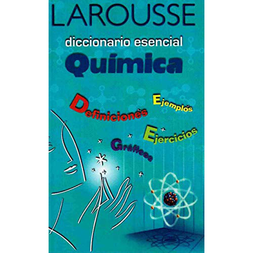 Diccionario Esencial Quimica - Aavv - Larousse - #d