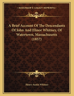 Libro A Brief Account Of The Descendants Of John And Elin...