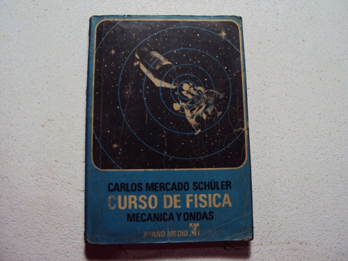 Fisica  Carlos Mercado Schuler