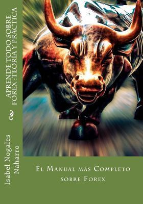 Libro Aprende Todo Sobre Forex : Teoria Y Practica: El Ma...