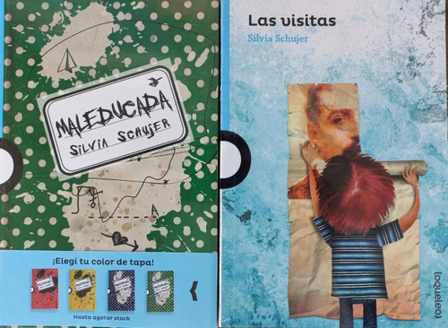 2 Libros Maleducada + Las Visitas - Loqueleo  Silvia Schujer