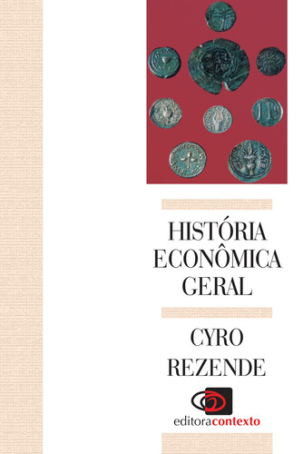 História econômica geral, de Rezende, Cyro. Editora Pinsky Ltda, capa mole em português, 1992