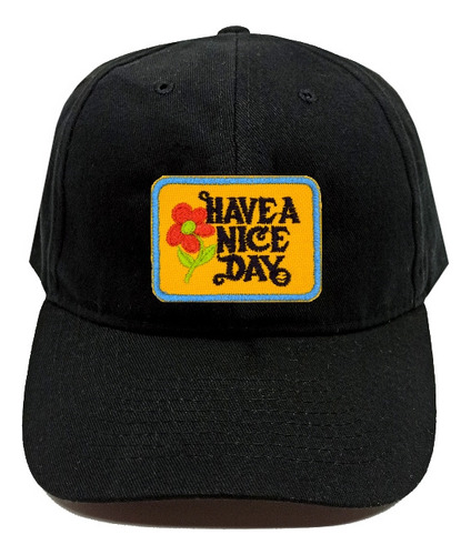 Gorra Have A Nice Day Un Dia Feliz Culture Pop Bordada Adr