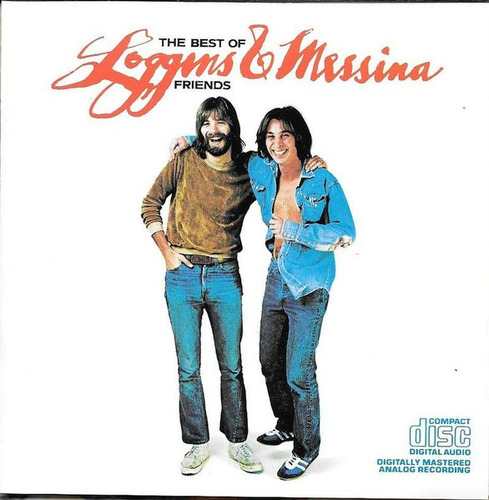 Loggins And Messina - The Best Friends Cd Like New! P78