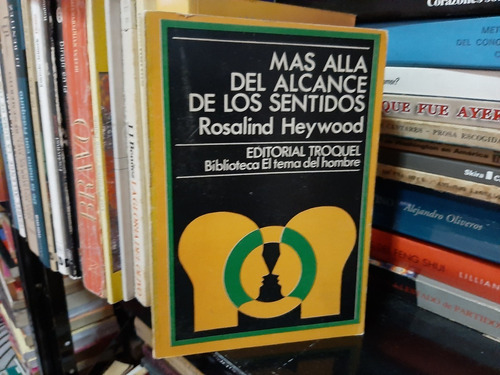 Más Allá De Los Alcance De Los Sentidos, R. Heywood, Wl.