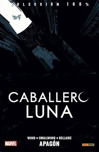 Comic Colecc. 100% Marvel Caballero Luna Vol. 3  02. Apagon