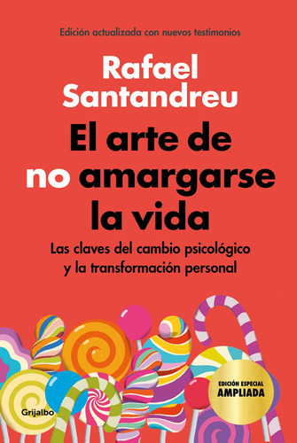 Libro El Arte De No Amargarse La Vida (edición Especial)