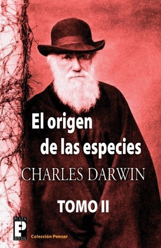 El Origen De Las Especies (tomo 2), De Professor Charles Darwin. Editorial Createspace Independent Publishing Platform, Tapa Blanda En Español