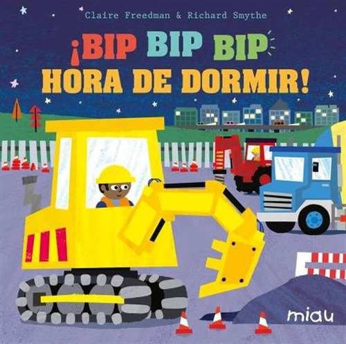 Bip Bip Bip Hora De Dormir - Claire Freedman