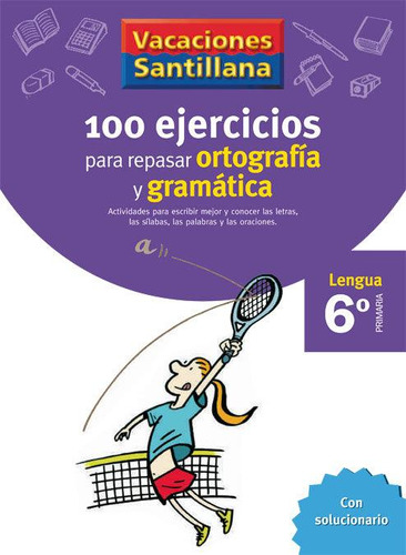 Libro: Vacaciones Santillana 6 Primaria 100 Ejercicios Para 