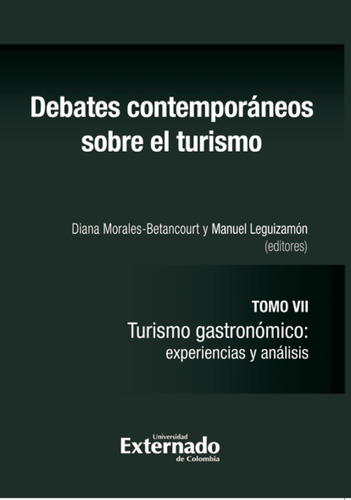 Debates Contemporáneos Sobre El Turismo Tomo Vii