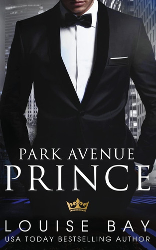 Libro:  Park Avenue Prince (the Royals)