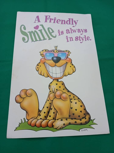 Afiche : A Friemdly Smile Is Always In Style