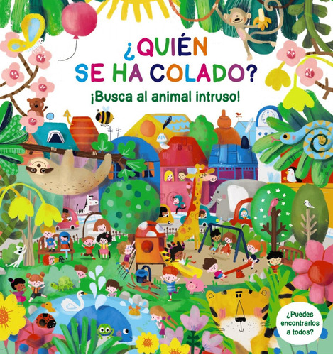 Libro: ¿quién Se Ha Colado? ¡busca Al Animal Intruso!. Poiti