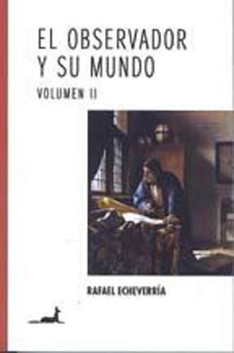 Libro El Observador Y Su Mundo Vol. Ii /454