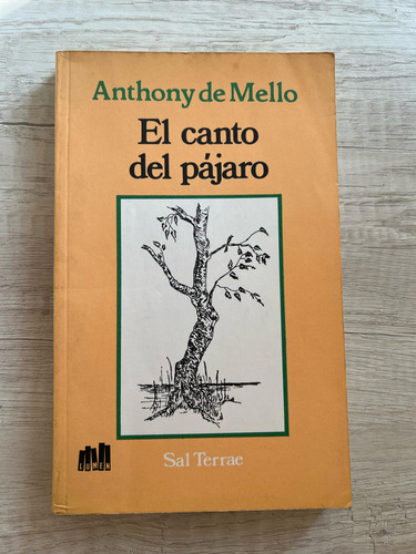 El Canto Del Pájaro - Anthony De Mello