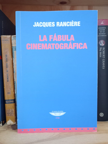 La Fábula Cinematográfica - Jacques Ranciére