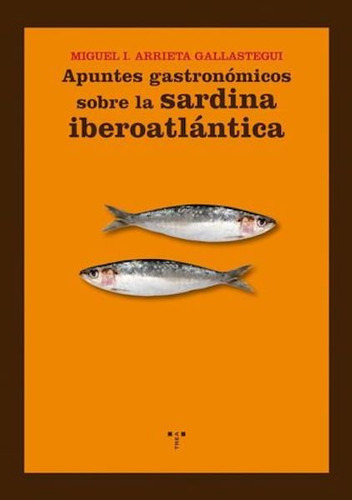 Apuntes Gastronomicos Sobre La Sardina Iberoatlantica - A...