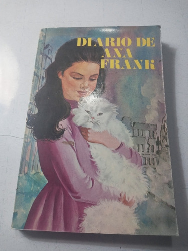 Libro. Diario De Ana Frank . 3a Edición . Año 1971