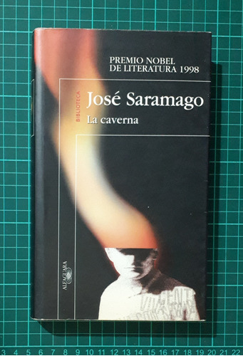 La Caverna / José Saramago / Alfaguara 