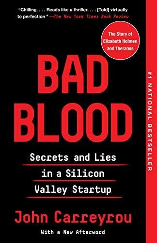 Book : Bad Blood Secrets And Lies In A Silicon Valley _u
