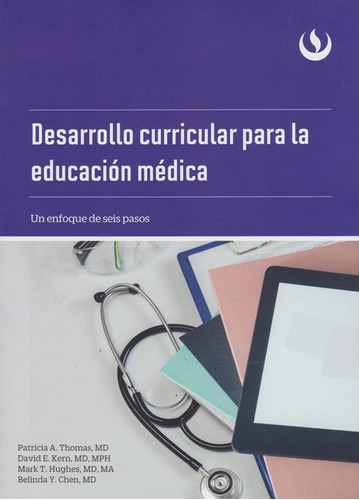 Desarrollo Curricular Para La Educación Médica. Un Enfoque D