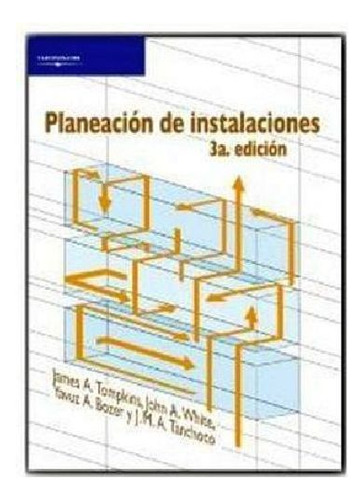 Planeacion De Instalaciones 3ed.