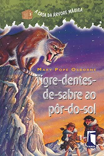 Libro Casa Da Arvore Magica, A - Vol. 7 - Tigre-dentes-de-sa