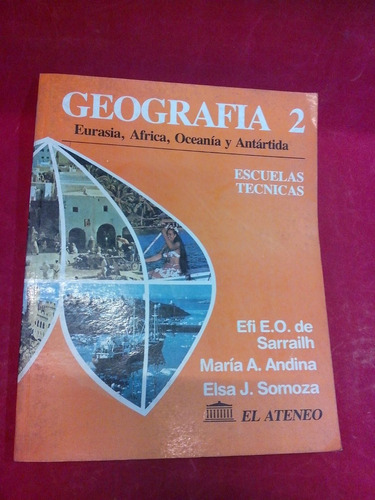 Geografía 2 Eurasia, Africa, Oceanía Y Antártida - El Ateneo