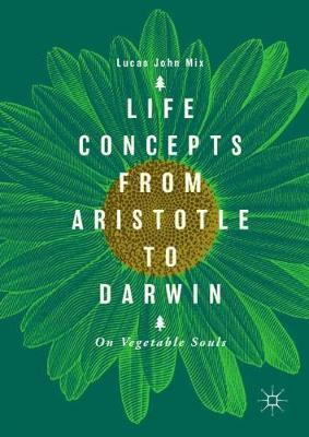 Libro Life Concepts From Aristotle To Darwin - Lucas John...