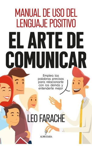 Libro El Arte De Comunicar - Farache, Leo