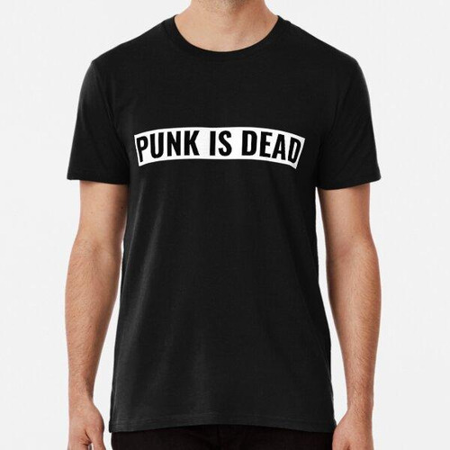 Remera El Punk Está Muerto, Camisa De Rock, Camisa De Punk, 