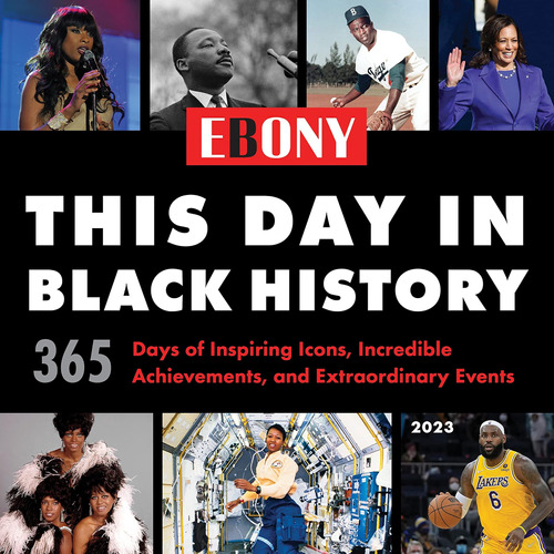 Calendario Pared 2023 This Day In Black History: 365 Días Y