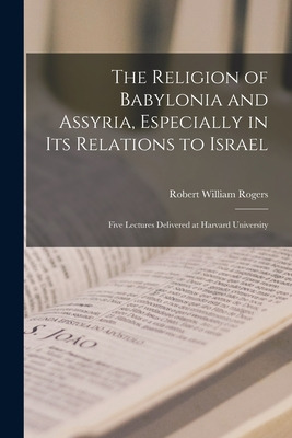 Libro The Religion Of Babylonia And Assyria, Especially I...