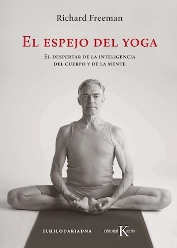 Libro El Espejo Del Yoga De Richard Freeman