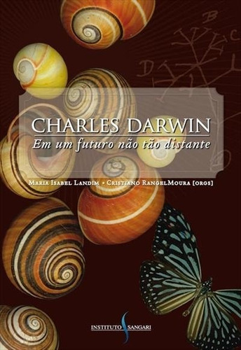 Livro Charles Darwin Em Um Futuro Não Tão Distante