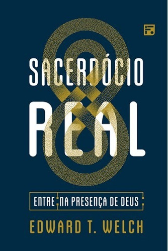 Sacerdócio Real - Entre Na Presença De Deus