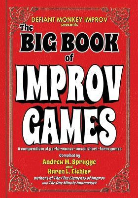 Libro The Big Book Of Improv Games : A Compendium Of Perf...