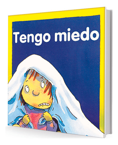 Tengo Miedo*, De Brian Moses. Editorial Albatros, Edición 1 En Español