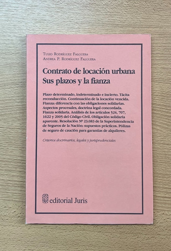Contrato De Locación Urbana. Sus Plazos Y La Fianza