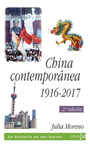 China Contemporánea 1916-2017, Julia Moreno García, Istmo