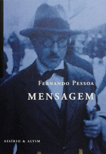 Libro Mensagem, Fernando Pessoa, Ed. Assírio & Alvim