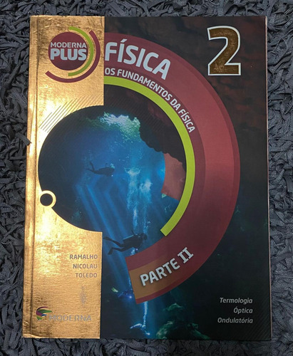 Kit Livro De Física (parte 1, 2 E 3) | Os Fundamentos Da Física