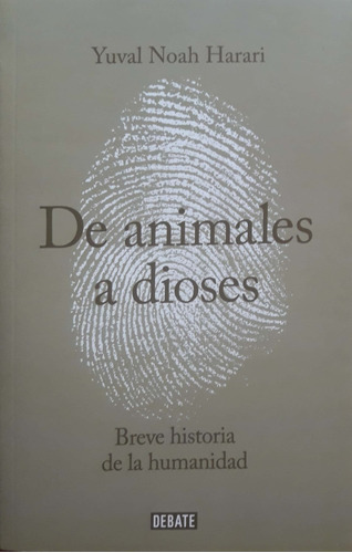 De Animales A Dioses Yuval Noah Harari Debate Nuevo *