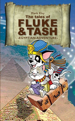 Libro The Tales Of Fluke And Tash - Egyptian Adventure - ...