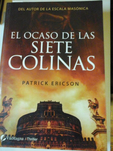 El Ocaso De Las Siete Colinas - P. Ericson - L219 