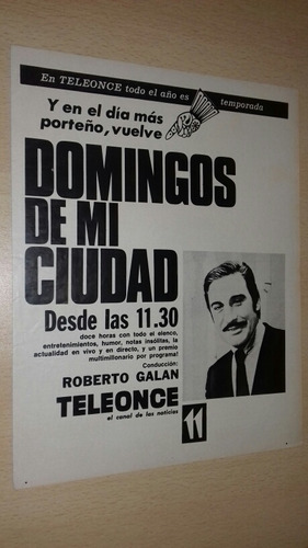 P348 Clipping Publicidad Teleonce Roberto Galan Año 1968