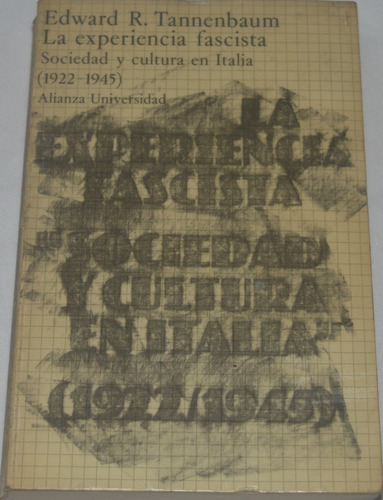 La Experiencia Fascista Sociedad Y Cultura En Italia  G09