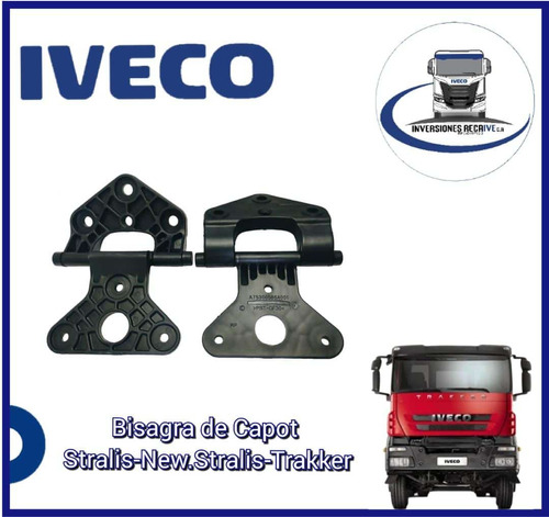 Bisagras De Calandra O Capot Iveco Stralis New Stralis